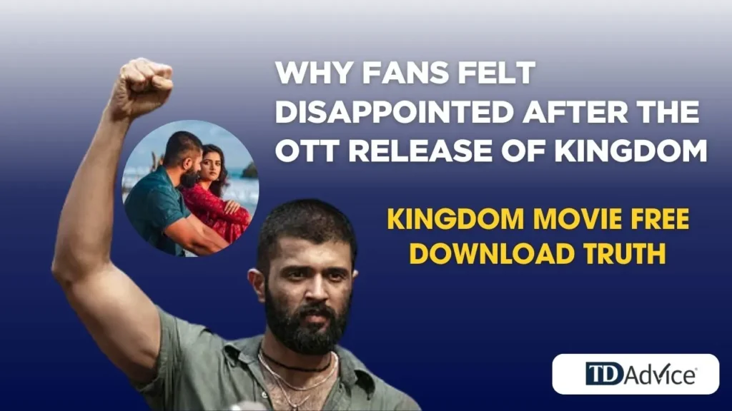 Kingdom Movie Free Download | Why Fans Felt Disappointed After the OTT Release of Kingdom 2025